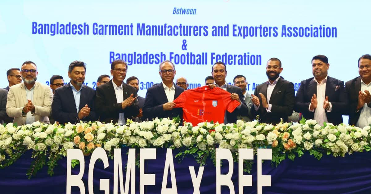 জাতীয় ফুটবল দলের জার্সি ও ট্রাভেল পোশাক ডিজাইনে সহায়তা করবে বিজিএমইএ