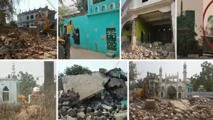 ভারতে ৪৫ দিনে ২৩টি মসজিদ-মাদরাসা উচ্ছেদ